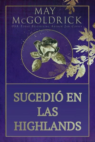 Portada de Sucedió en las Highlands, de May McGoldrick