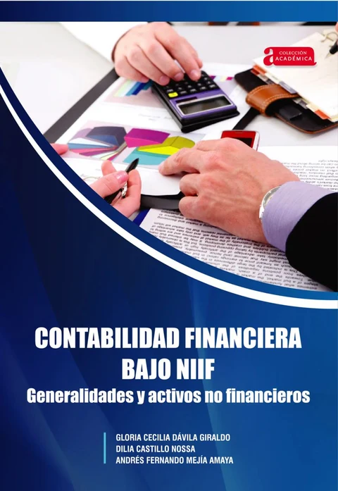 Portada de Contabilidad financiera bajo NIIF generalidades y activos no financieros