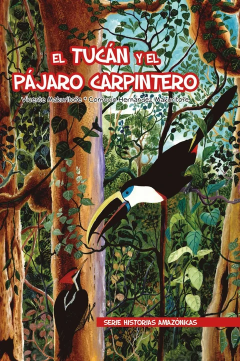 Portada de El tucán y el pájaro carpintero