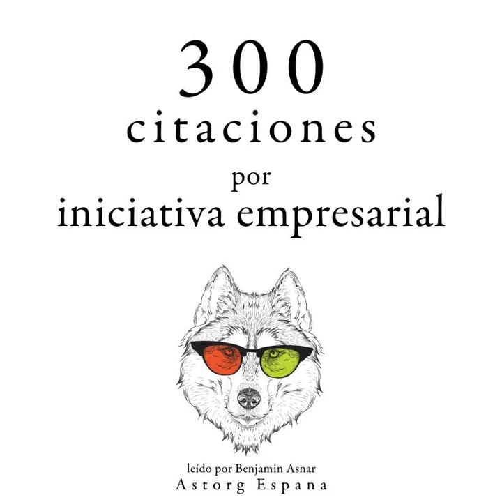 Portada de 300 citas para la iniciativa empresarial, de various