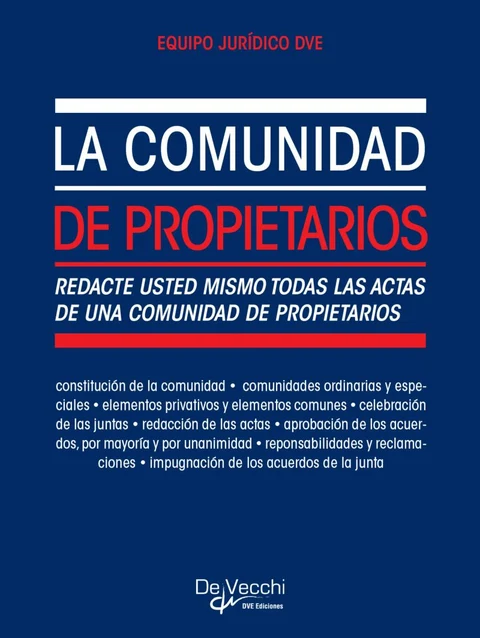 Portada de La comunidad de propietarios. Redacte usted mismo todas las actas de una comunidad de propietarios