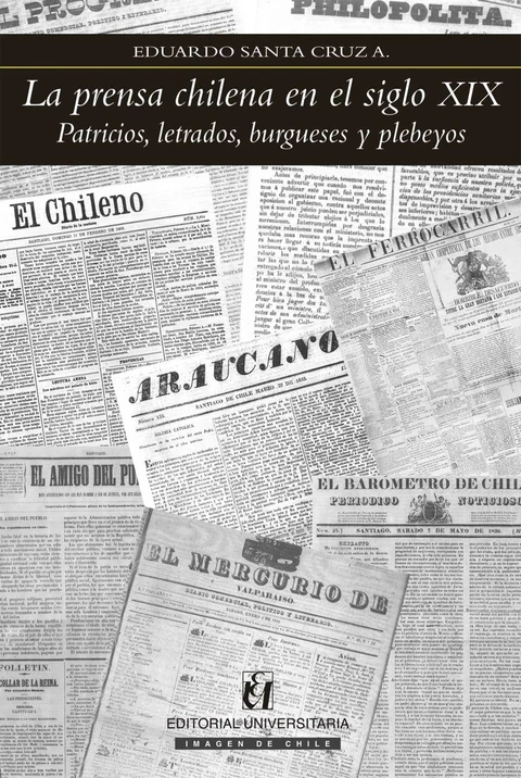 Portada de La prensa chilena en el siglo XIX