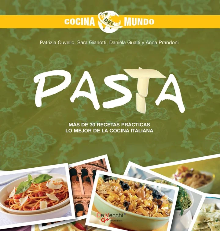 Portada de Pasta - Cocina del mundo, de Patrizia Cuvello, Sara Gianotti, Daniela Guaiti, Anna Prandoni