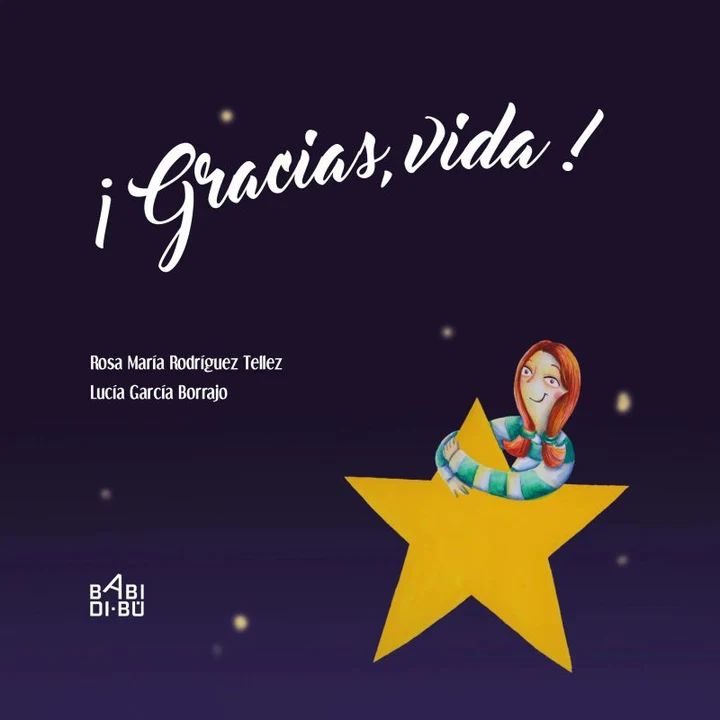 Portada de ¡Gracias, Vida!, de Lucía Borrajo, Rosa Rodriguez