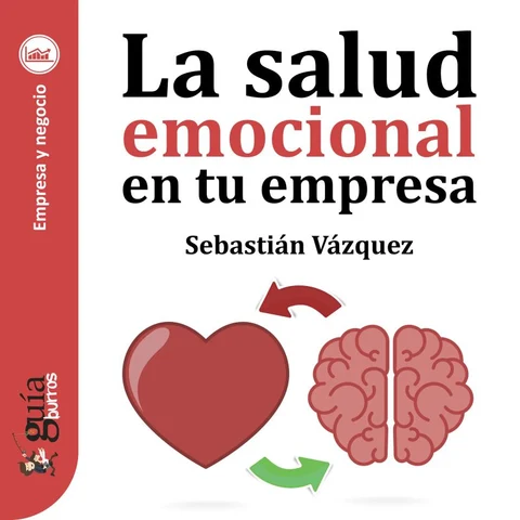Portada de GuíaBurros: La salud emocional en tu empresa