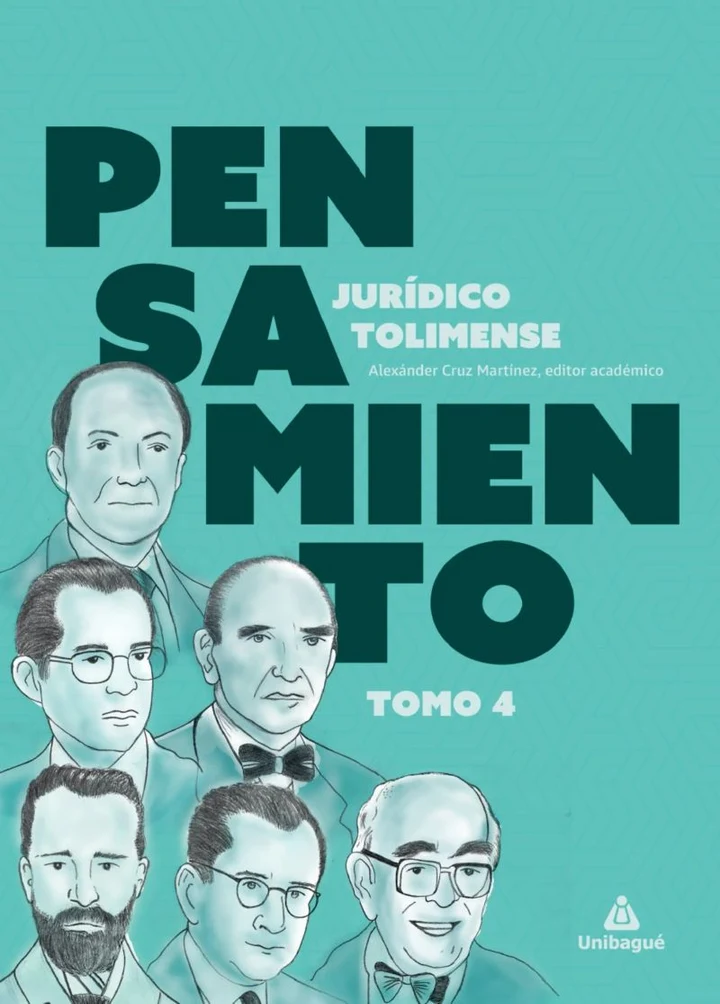 Portada de Pensamiento Jurídico Tolimense Tomo 4, de María Cristina Solano de Ojeda, Hernando A. Hernández Quintero, Olga Lucía Troncoso Estrada, Gentil Eduardo Gómez Peña, Carlos F. Forero Hernández, Andrea Giovanna Morales, Alexánder Cruz Martínez