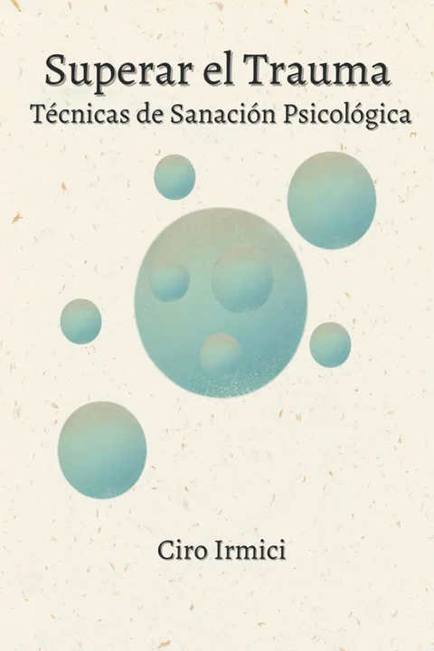 Portada de Superar el trauma: Técnicas de curación psicológica