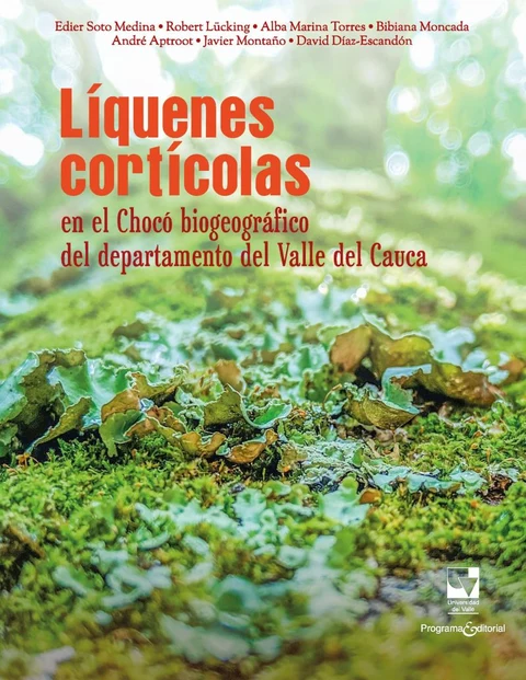 Portada de Líquenes cortícolas en el Chocó biogeográfico del departamento del Valle del Cauca