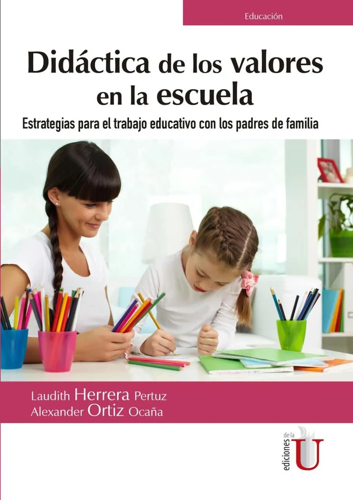 Portada de Didáctica de los valores en la escuela, de Alexander Ortiz Ocaña, Laudith Herrera Pertuz