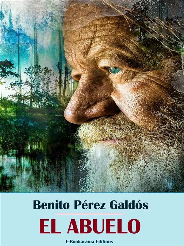 Portada de El abuelo, de Benito Pérez Galdós