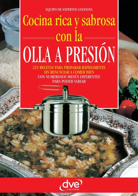 Portada de Cocina rica y sabrosa con la olla a presión