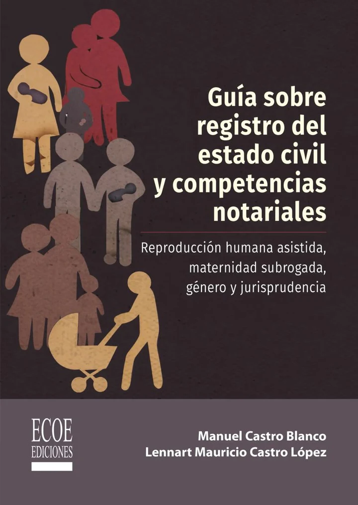 Portada de Guía sobre el registro del estado civil y competencias notariales – 1ra edición, de Manuel Castro Blanco, Lennart Mauricio Castro López