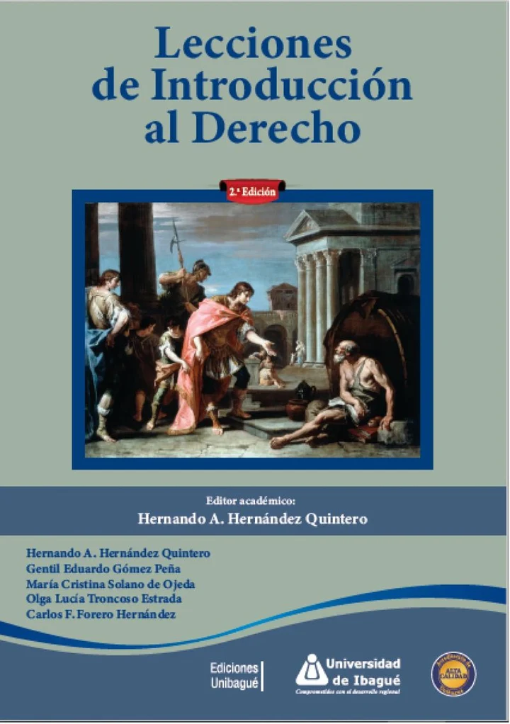 Portada de Lecciones de introducción al derecho. Segunda edición, de Hernando A. Hernández Quintero, Gentil Eduardo Gómez Peña, María Cristina Solano de Ojeda, Olga Lucía Troncoso Estrada, Carlos F. Forero Hernández