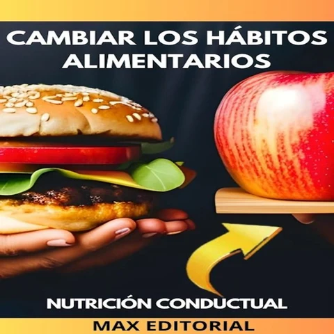 Portada de Cambiar Los Hábitos Alimentarios