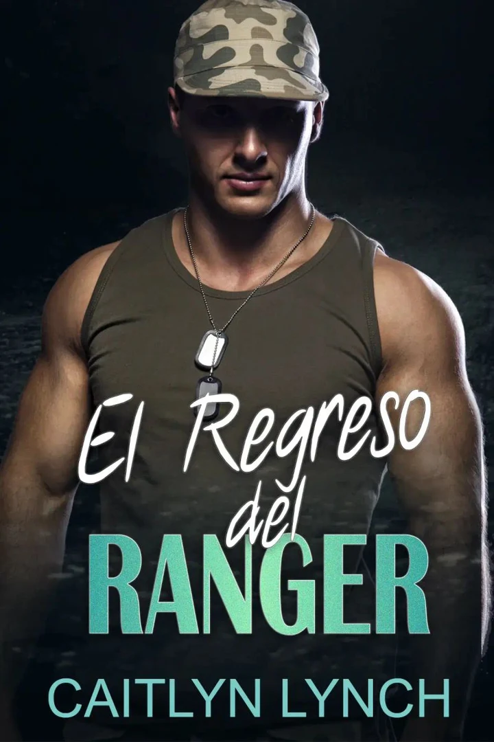 Portada de El Regreso del Ranger, de Caitlyn Lynch