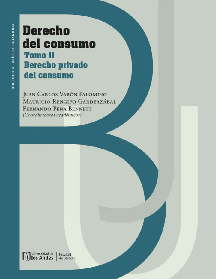 Portada de Derecho del consumo, de Juan Carlos Varón Palomino, Mauricio Rengifo Gardeazábal, Fernando Peña Bennet