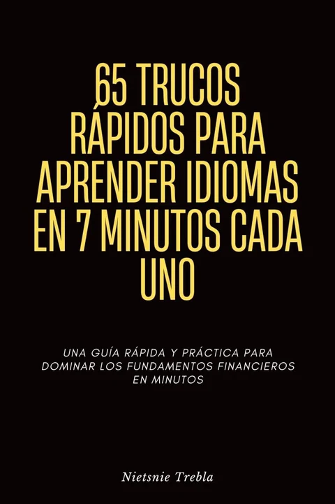 Portada de 65 Trucos Rápidos para Aprender Idiomas en 7 Minutos Cada Uno