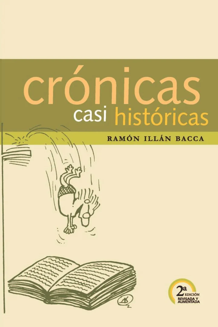Portada de Crónicas casi históricas 2da. Edición, de Ramón Illán Bacca