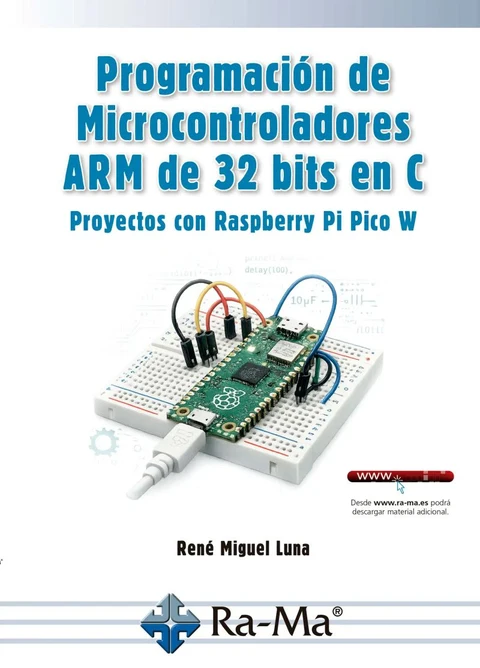 Portada de Programación de Microcontroladores ARM de 32 bits en C. Proyectos con Raspberry Pi Pico W
