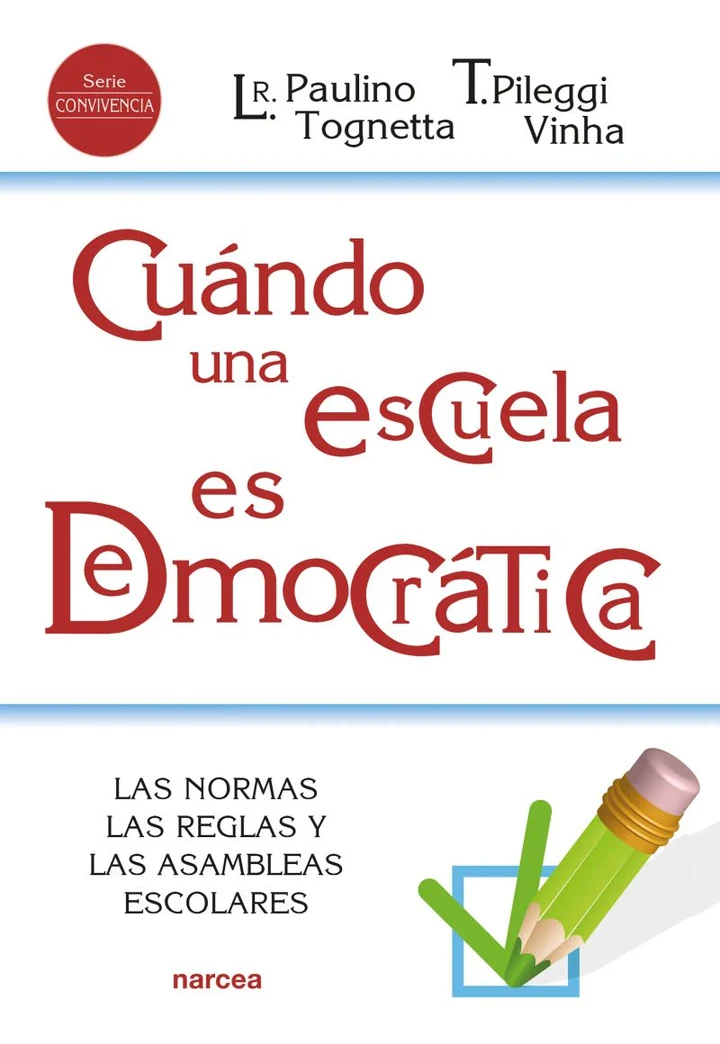 Portada de Cuándo una escuela es democrática, de Luciene R. P. Tognetta, Telma Pileggi Vinha