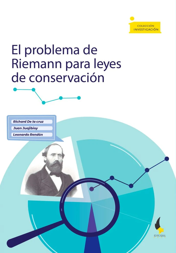 Portada de El problema de Riemann para leyes de conservación, de Richard Alexander De la cruz, Juan Carlos Juajibioy, Leonardo Rendón Arbeláez