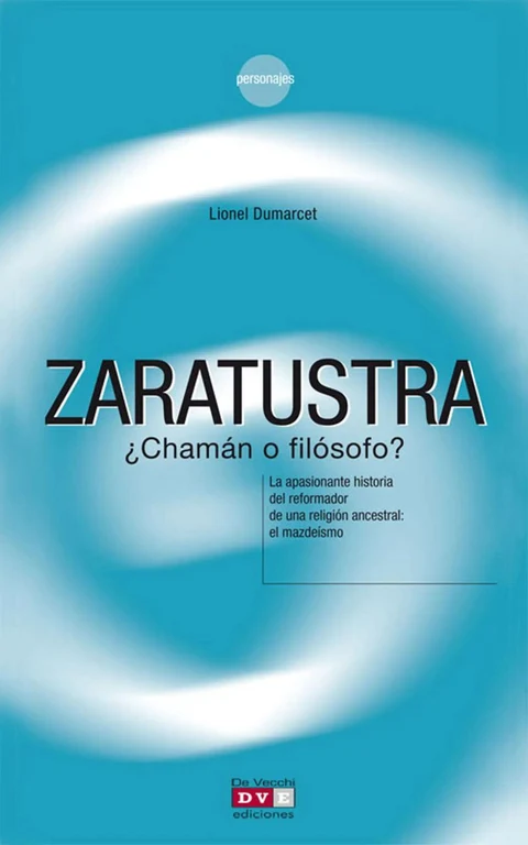 Portada de Zaratustra ¿chamán o filósofo?