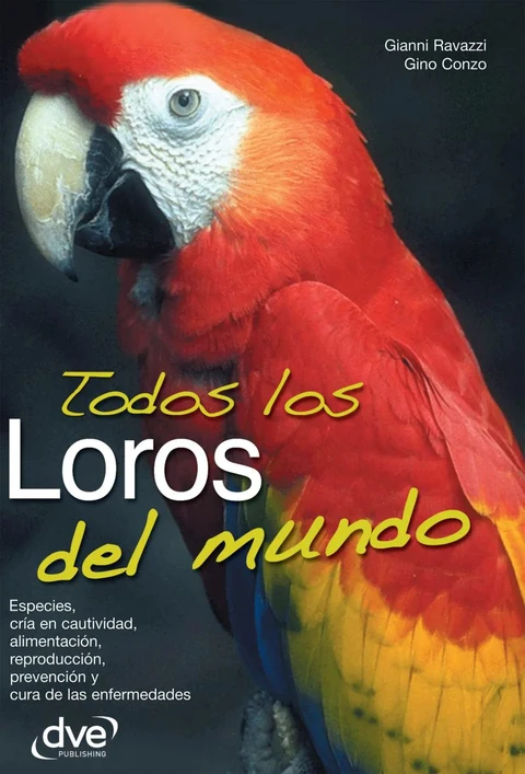 Portada de Todos los loros del mundo