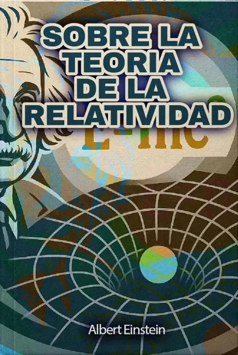 Portada de Sobre la Teoria de la Relatividad