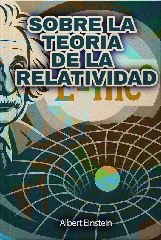 Portada de Sobre la Teoria de la Relatividad, de Albert Einstein