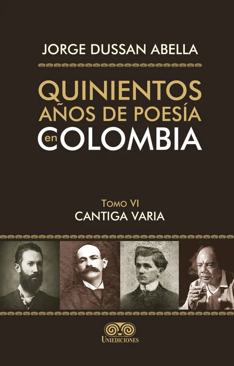 Portada de Quinientos años de poesía en Colombia Tomo VI