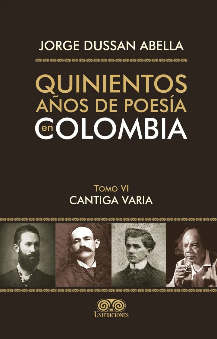 Portada de Quinientos años de poesía en Colombia Tomo VI, de Jorge Dussan Abella