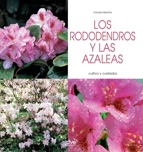 Portada de Los rododendros y las azaleas - Cultivo y cuidados