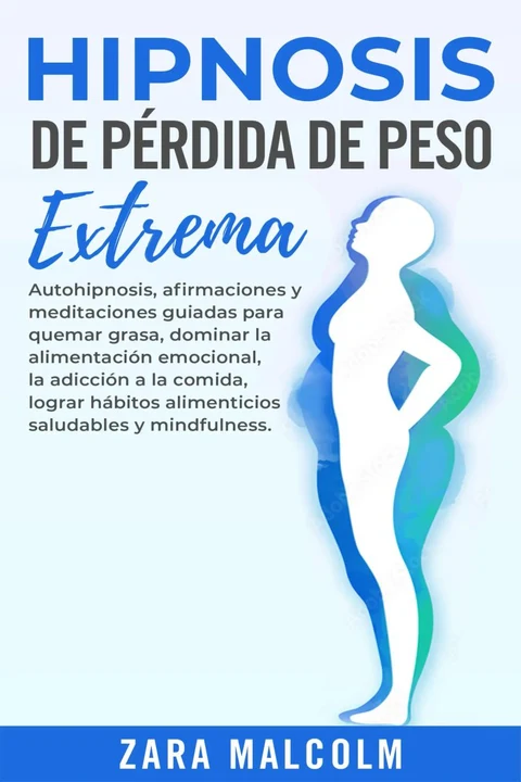 Portada de Hipnosis De Pérdida De Peso Extrema