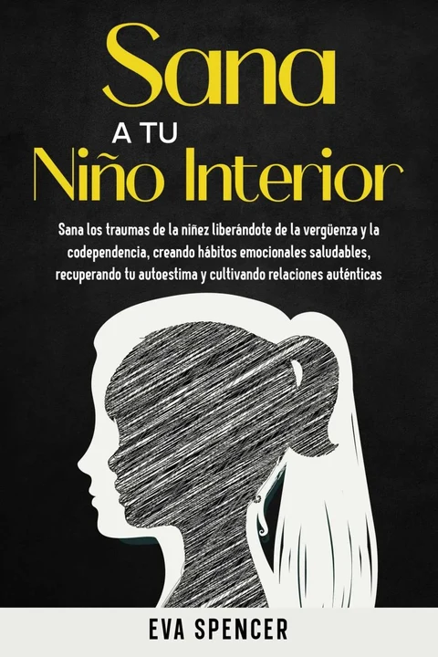 Portada de Sana a tu niño interior