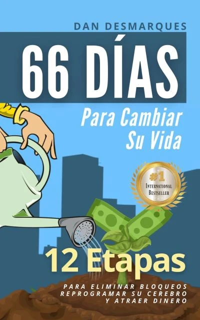 Portada de 66 Días Para Cambiar Su Vida, de Dan Desmarques