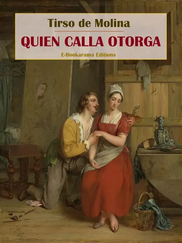 Portada de Quien calla otorga, de Tirso de Molina