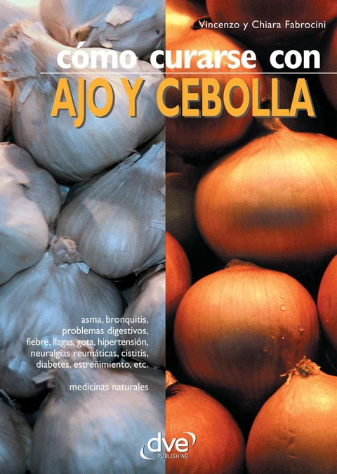Portada de Cómo curarse con ajo y cebolla
