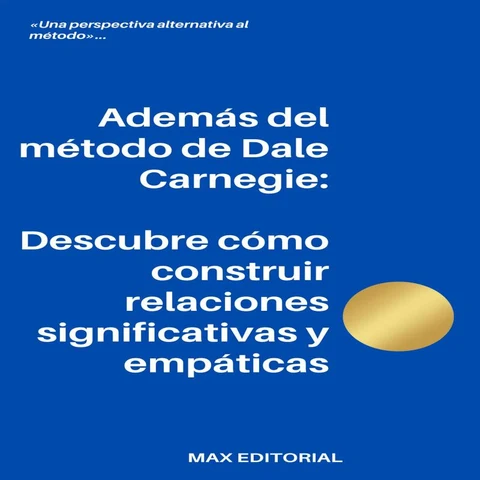 Portada de Además del método de Dale Carnegie