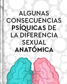 Portada de Algunas consecuencias psíquicas de la diferencia sexual anatómica