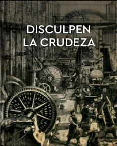 Portada de Disculpen la crudeza