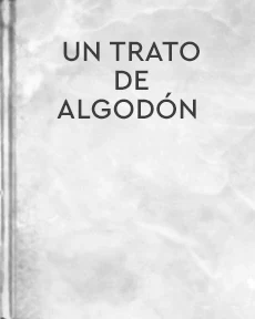 Portada de Un trato de algodón