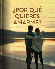 Portada de ¿Por qué quieres amarme?