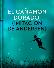 Portada de El cañamon dorado, (imitación de Andersen)