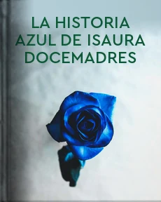 Portada de La historia azul de Isaura Docemadres