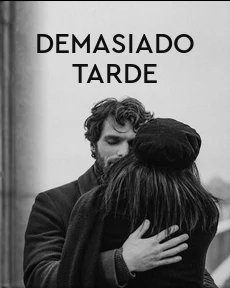 Portada de Demasiado tarde