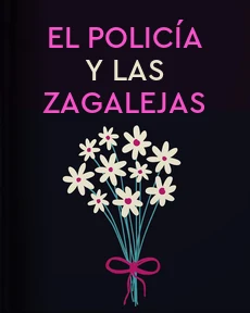 Portada de El policía y las zagalejas, de Gómez Ortiz, Hernán