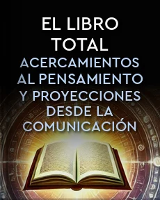 Portada de El Libro Total. Acercamientos al pensamiento y proyecciones desde la comunicación