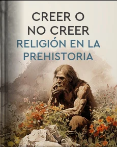 Portada de Creer o no creer... ¿Ésta es la cuestión?: Religión en la prehistoria