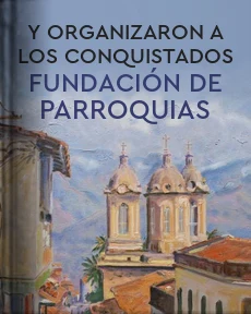 Portada de Y organizaron a los conquistados: Fundación de parroquias, de Arenas, Emilio