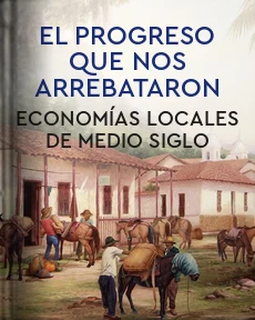 Portada de El progreso que nos arrebataron. Economías locales de medio siglo (Tabaco, sombreros, café y quina), de Arenas, Emilio